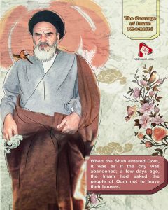 The Courage of lmam Khomeini
