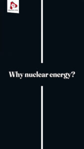 Why nuclear energy?